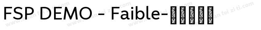 FSP DEMO - Faible字体转换